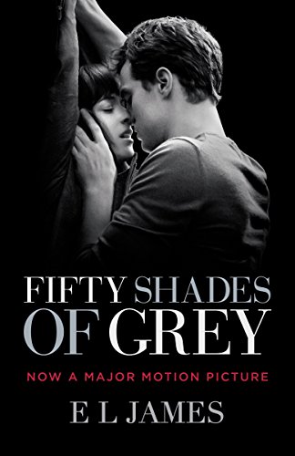 9780804172073: Fifty Shades of Grey (Movie Tie-in Edition): Book One of the Fifty Shades Trilogy: 1 (Fifty Shades of Grey Series)