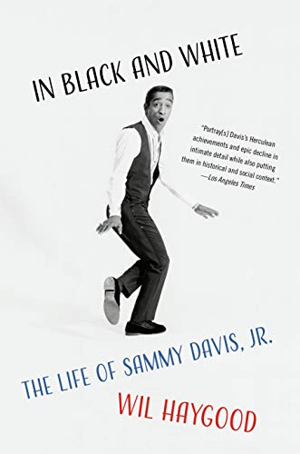 Stock image for In Black and White: The Life of Sammy Davis, Jr. for sale by HPB-Diamond