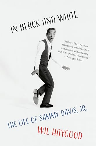 Stock image for In Black and White: The Life of Sammy Davis, Jr. for sale by HPB-Diamond