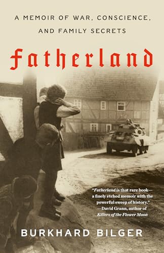 Imagen de archivo de Fatherland: A Memoir of War, Conscience, and Family Secrets a la venta por Lakeside Books