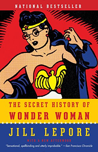 9780804173407: The Secret History of Wonder Woman