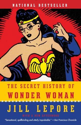 Stock image for The Secret History of Wonder Woman for sale by Blackwell's