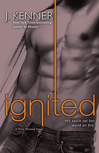 Beispielbild fr Ignited: A Most Wanted Novel zum Verkauf von SecondSale