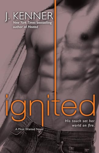 Imagen de archivo de Ignited: A Most Wanted Novel a la venta por SecondSale