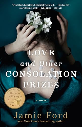 Imagen de archivo de Love and Other Consolation Prizes: A Novel a la venta por SecondSale