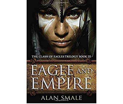 Imagen de archivo de Eagle and Empire a la venta por Better World Books