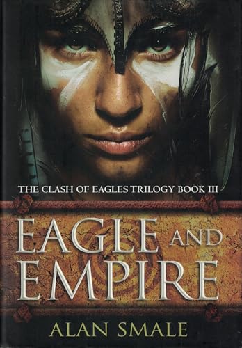 Stock image for Eagle and Empire for sale by Better World Books