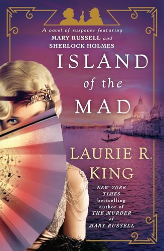 

Island of the Mad: A novel of suspense featuring Mary Russell and Sherlock Holmes [signed] [first edition]
