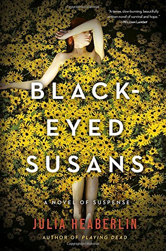 Stock image for Black-Eyed Susans: A Novel of Suspense for sale by Goodwill