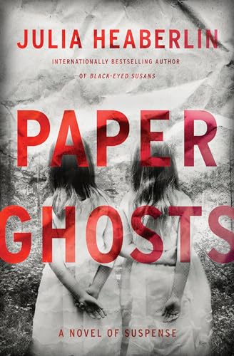 Imagen de archivo de Paper Ghosts A Novel of Suspen a la venta por SecondSale