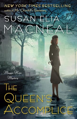 9780804178723: The Queen's Accomplice: A Maggie Hope Mystery