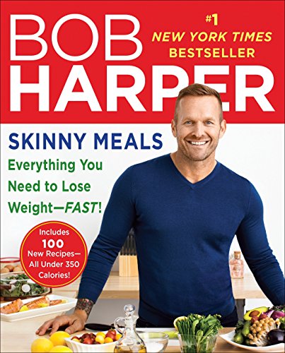 Imagen de archivo de Skinny Meals: Everything You Need to Lose Weight-Fast!: A Cookbook (Skinny Rules) a la venta por Your Online Bookstore