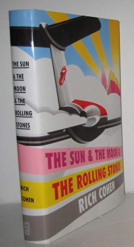 Beispielbild fr The Sun and the Moon and the Rolling Stones zum Verkauf von Better World Books