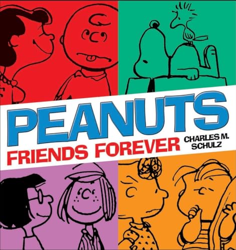 Stock image for Peanuts Friends Forever for sale by SecondSale