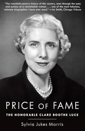 Stock image for Price of Fame: The Honorable Clare Boothe Luce for sale by SecondSale