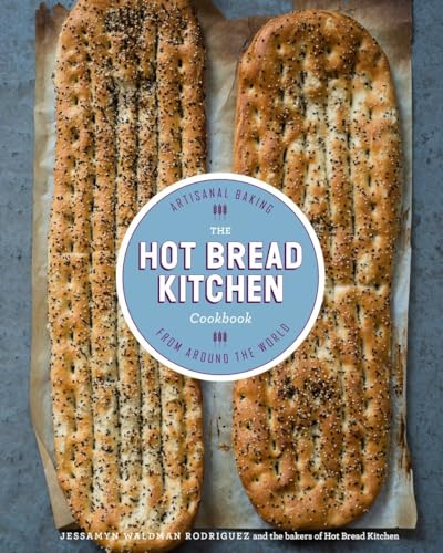 9780804186179: The Hot Bread Kitchen Cookbook: Artisanal Baking from Around the World