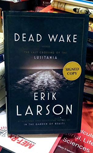 9780804188197: Dead Wake The Last Crossing of the Lusitania