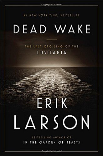 Stock image for Dead Wake (Signed Copy) for sale by HPB Inc.