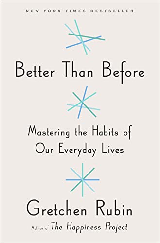 9780804188951: Better Than Before [Lingua inglese]: Mastering the Habits of Our Everyday Lives