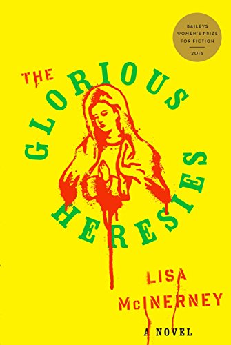 9780804189064: The Glorious Heresies