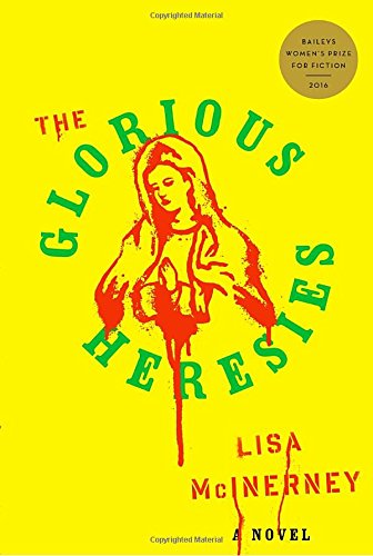 Stock image for The Glorious Heresies: A Novel for sale by ZBK Books