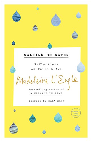 Beispielbild fr Walking on Water: Reflections on Faith and Art zum Verkauf von Goodwill Books