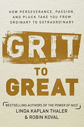 Beispielbild fr Grit to Great (Lead Title) [Hardcover] KAPLAN THALER, LINDA zum Verkauf von Half Price Books Inc.