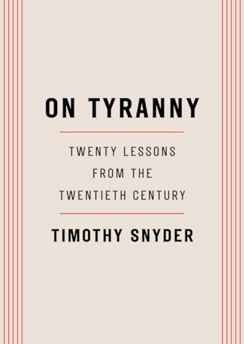 Stock image for On Tyranny Twenty Lessons from for sale by SecondSale