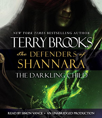 Beispielbild fr The Darkling Child: The Defenders of Shannara zum Verkauf von Stories & Sequels