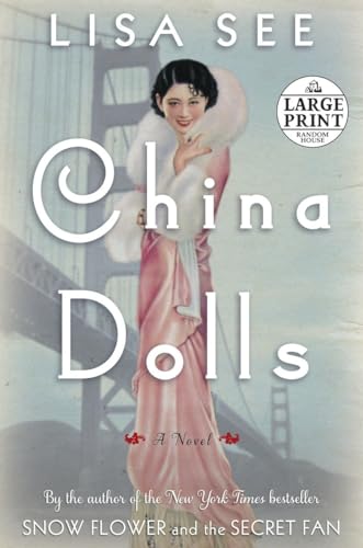 Beispielbild fr China Dolls: A Novel (Random House Large Print) zum Verkauf von Wonder Book