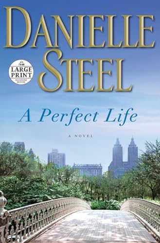 Stock image for A Perfect Life: A Novel (Random House Large Print) for sale by Wonder Book