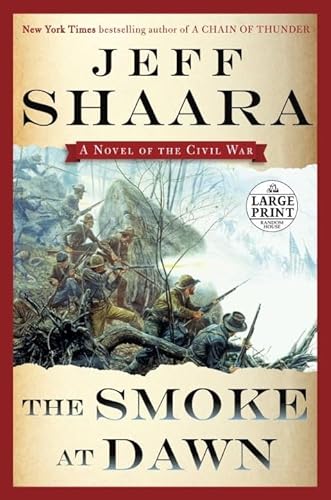 Stock image for The Smoke at Dawn : A Novel of the Civil War for sale by Better World Books