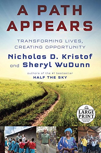 9780804194549: A Path Appears: Transforming Lives, Creating Opportunity (Random House Large Print)