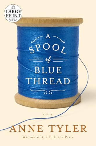 9780804194723: A Spool of Blue Thread (Random House Large Print)