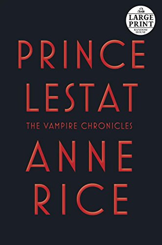 9780804194754: Prince Lestat: The Vampire Chronicles