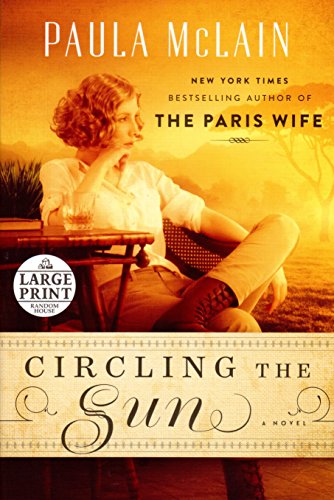 Stock image for Circling the Sun: A Novel (Random House Large Print) for sale by Wonder Book