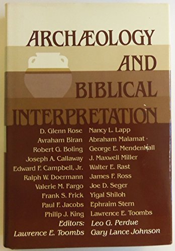 Imagen de archivo de Archaeology and Biblical Interpretation: Essays in Memory of D. Glenn Rose a la venta por HPB Inc.