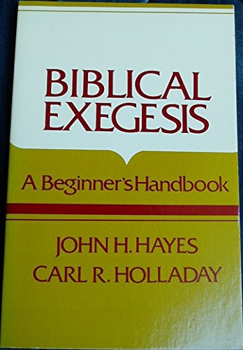 Stock image for Biblical Exegesis: A Beginner's Handbook for sale by Wonder Book