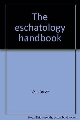 9780804200660: The eschatology handbook: The Bible speaks to us today about endtimes