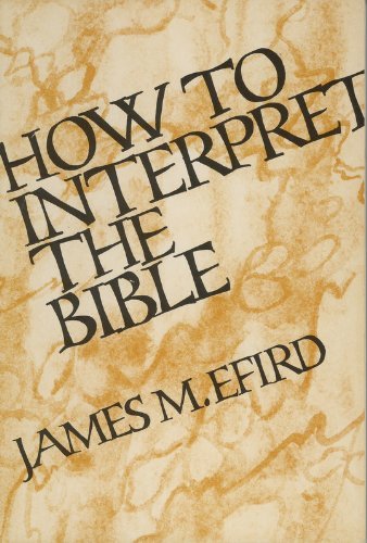 Beispielbild fr How to Interpret the Bible zum Verkauf von Wonder Book
