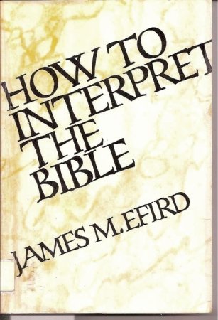 9780804200691: How to Interpret the Bible