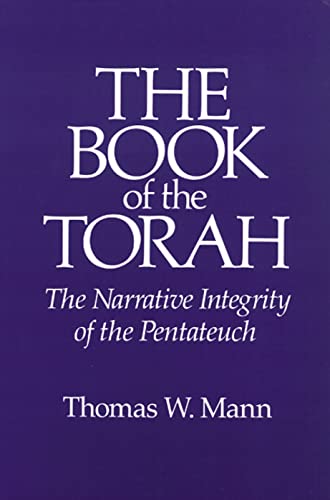 Beispielbild für The Book of the Torah: The Narrative Integrity of the Pentateuch zum Verkauf von Discover Books
