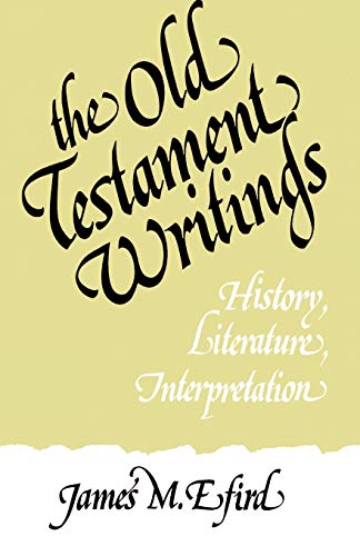 9780804201452: The Old Testament Writings: History, Literature, and Interpretation