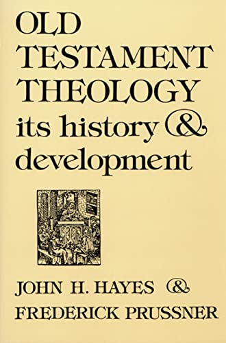 Stock image for Old Testament Theology : Its History and Development for sale by Better World Books