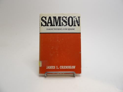 9780804201704: Samson: A Secret Betrayed, a Vow Ignored