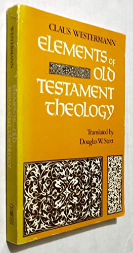 Beispielbild fr Elements of Old Testament Theology zum Verkauf von Better World Books
