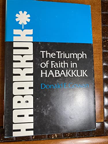 Beispielbild fr The Triumph of Faith in Habakkuk zum Verkauf von Better World Books
