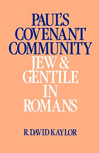 Stock image for Paul's Covenant Community: Jew and Gentile in Romans for sale by ThriftBooks-Dallas