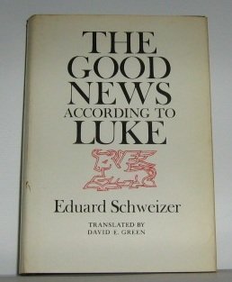 Imagen de archivo de The Good News According to Luke a la venta por SecondSale