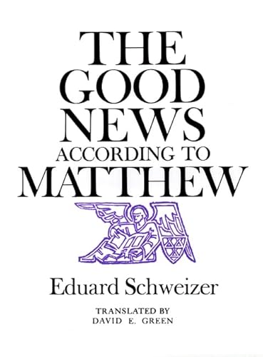 Stock image for The Good News According to Matthew for sale by Better World Books